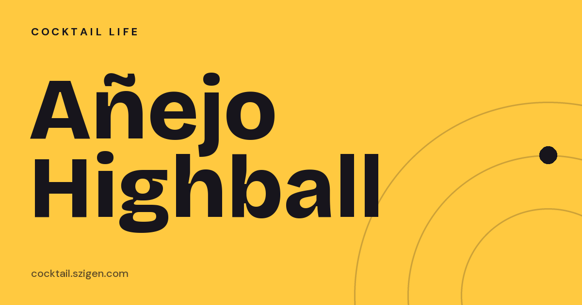 Añejo Highball