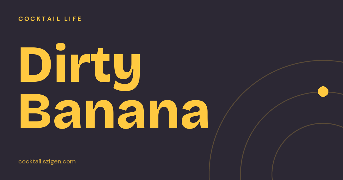Dirty Banana