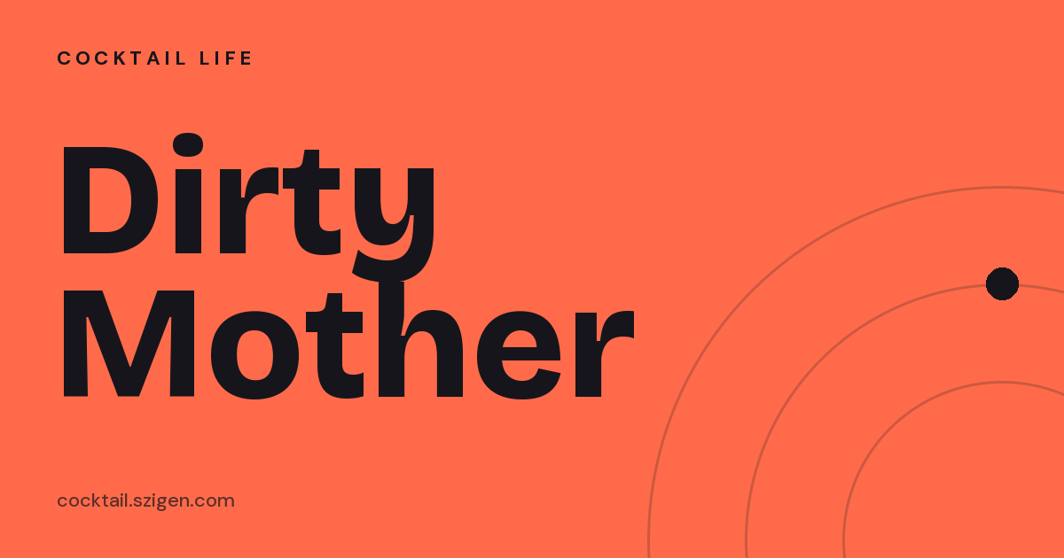 Dirty Mother