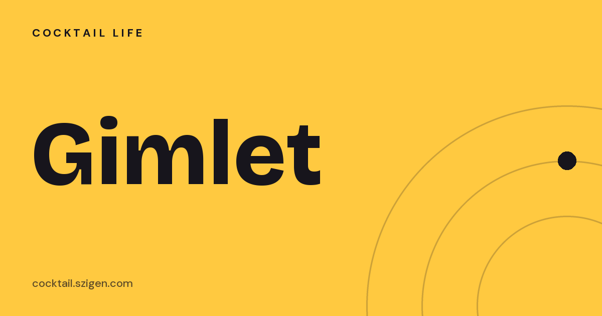 Gimlet