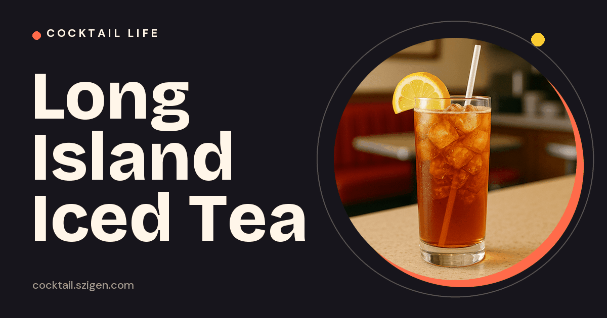 Long Island Iced Tea