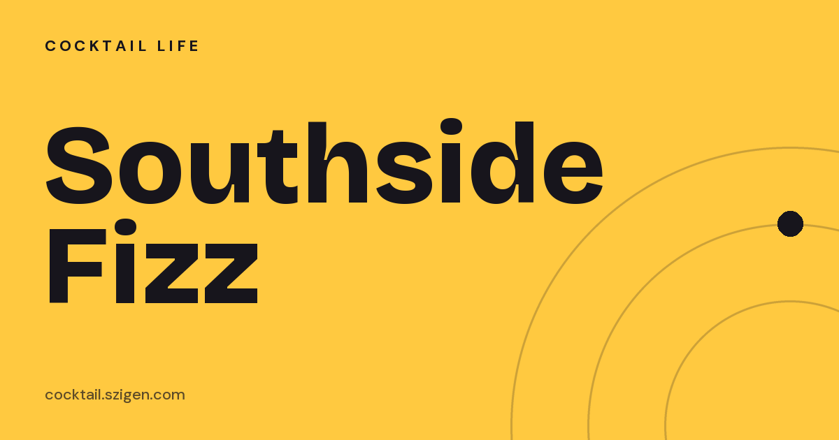 Southside Fizz