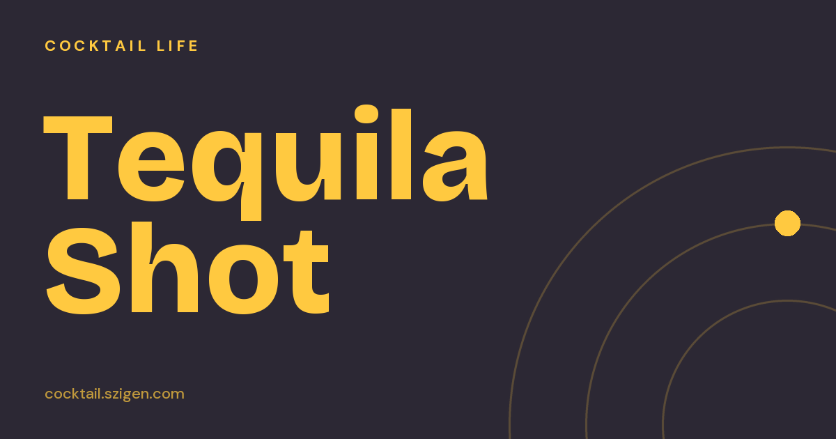 Tequila Shot