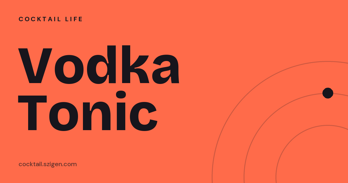 Vodka Tonic