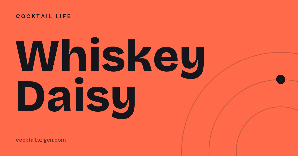 Whiskey Daisy