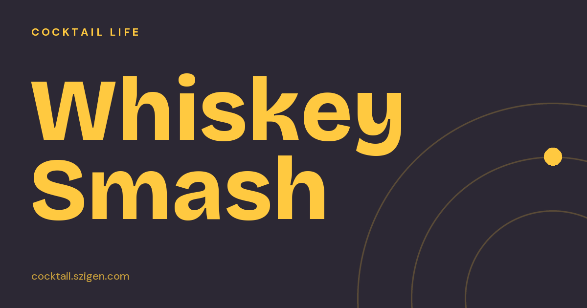 Whiskey Smash